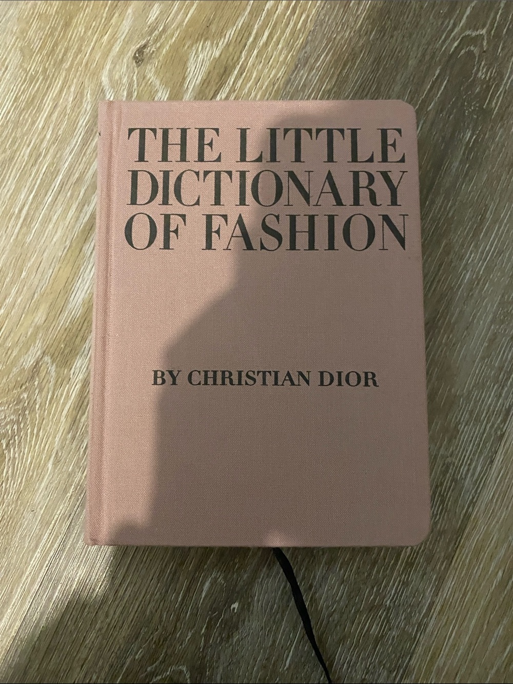 The Little Dictionary of Fashion by Christian Dior